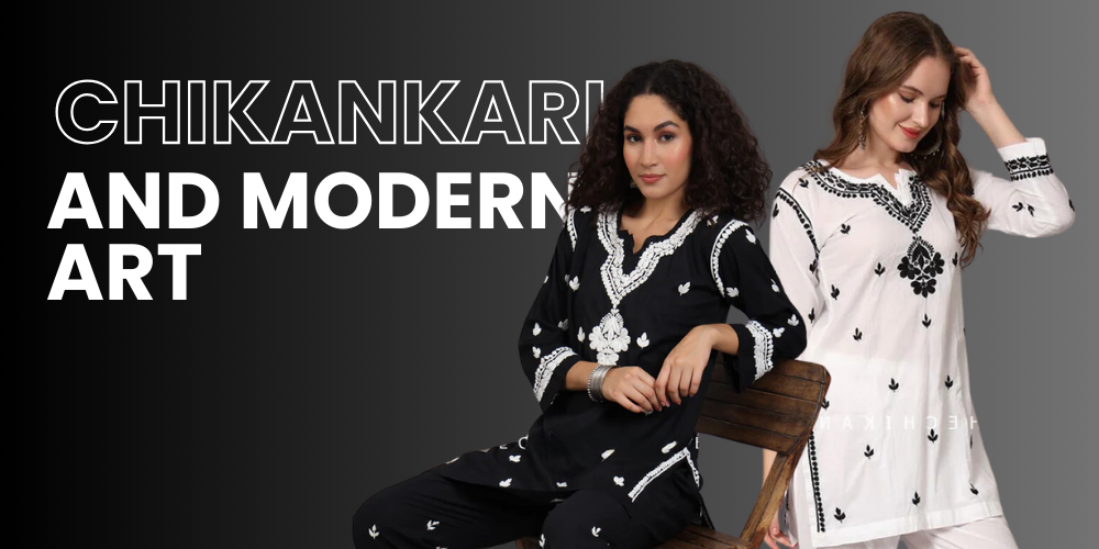 Chikankari and Modern Art: Creating Unique Fashion Pieces